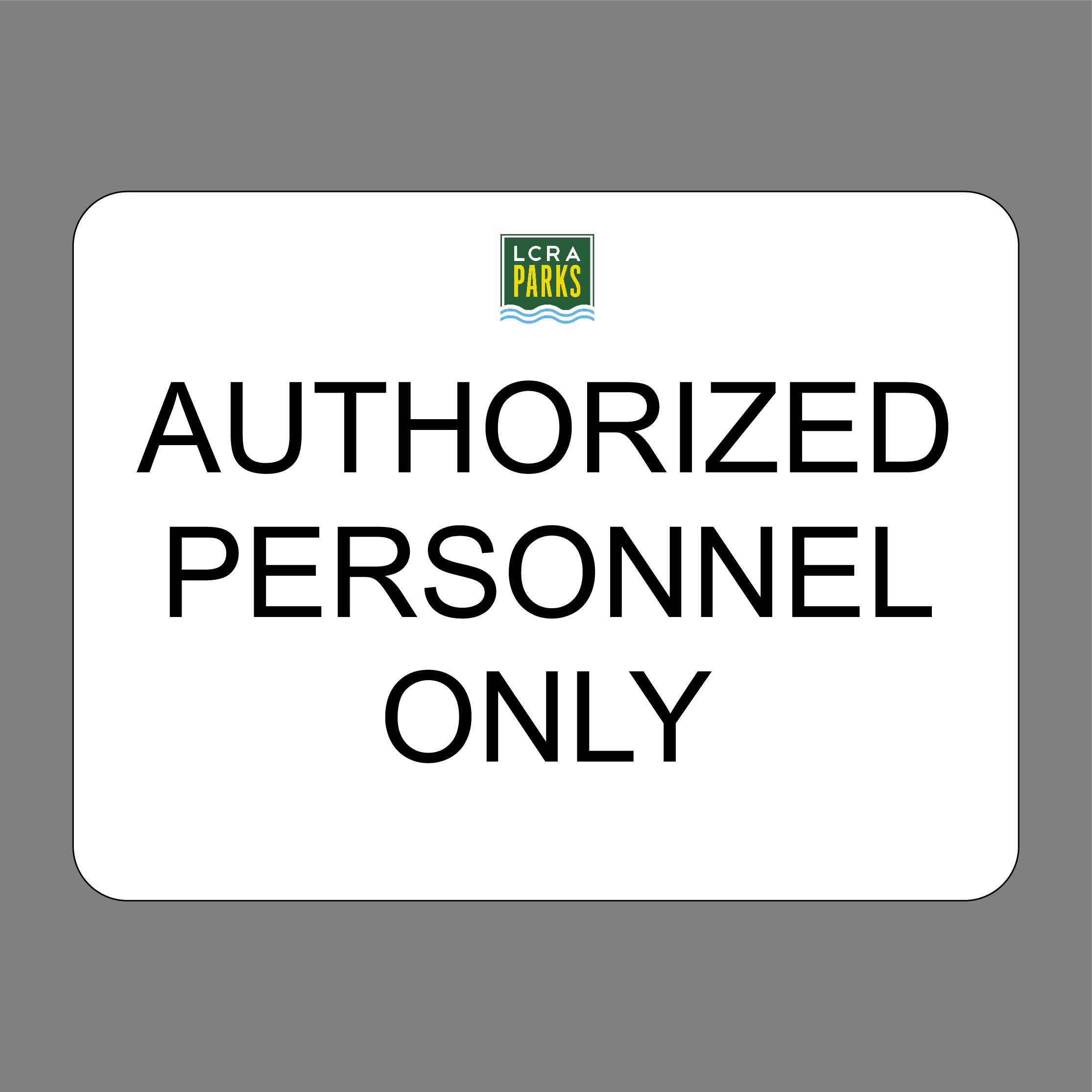 LCRA Authorized Personnel Only Product Image