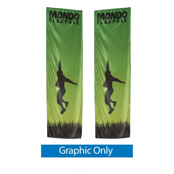 Mondo Flagpole 17ft Double Sided Printed Banner Only 1